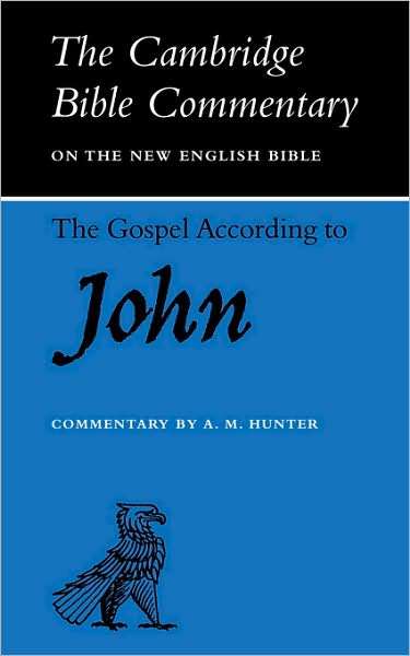 Cover for Alan Hunter · The Gospel according to John - Cambridge Bible Commentaries on the New Testament (Paperback Book) (1965)