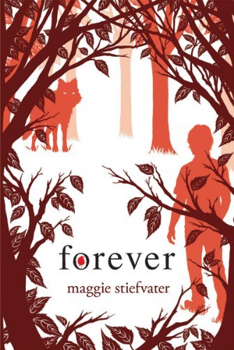 Cover for Maggie Stiefvater · Forever - Audio Library Edition (Shiver) (Lydbog (CD)) [Unabridged edition] (2011)