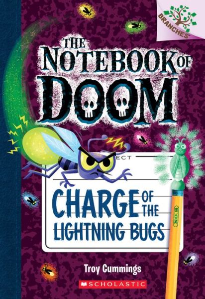 Cover for Troy Cummings · Charge of the Lightning Bugs: A Branches Book (The Notebook of Doom #8) - The Notebook of Doom (Paperback Book) (2015)