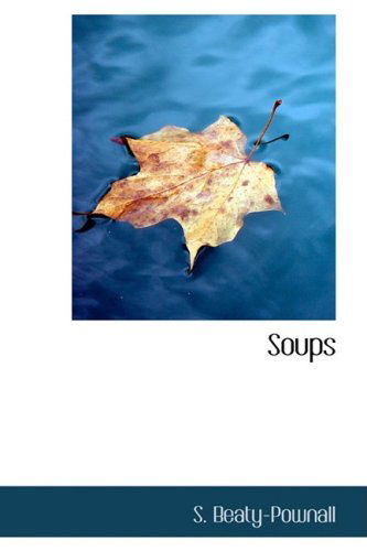 Cover for S. Beaty-pownall · Soups (Paperback Book) (2008)