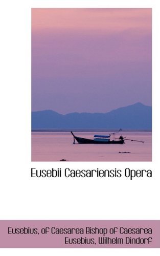 Cover for Eusebius · Eusebii Caesariensis Opera (Hardcover Book) (2008)