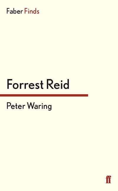 Cover for Forrest Reid · Peter Waring (Paperback Book) [Main edition] (2011)