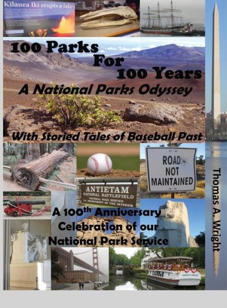 Cover for Thomas Wright · 100 Parks For 100 Years (Hardcover Book) (2019)