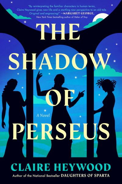 Cover for Claire Heywood · Shadow of Perseus (Book) (2023)