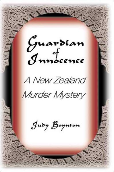 Cover for Judy Boynton · Guardian of Innocence: a New Zealand Murder Mystery (New Zealand Murder Mysteries) (Paperback Book) [First edition] (2000)
