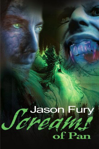 Screams of Pan - Jason Fury - Books - iUniverse - 9780595196555 - August 1, 2001