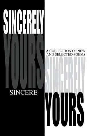 Cover for Jayson Windom · Sincerely Yours: a Collection of New and Selected Poems (Paperback Book) (2004)