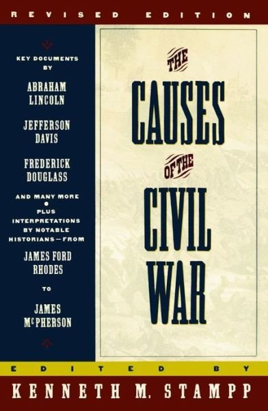 Cover for Kenneth M. Stampp · The Causes of the Civil War (Taschenbuch) [3 Revised edition] (1992)