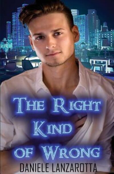 Cover for Daniele Lanzarotta · The Right Kind of Wrong (Paperback Book) (2017)