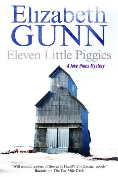 Cover for Elizabeth Gunn · Eleven Little Piggies - A Jake Hines Mystery (Hardcover Book) [Main - Large Print edition] (2015)