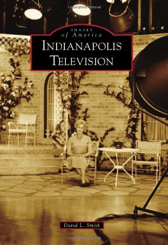 Cover for David L. Smith · Indianapolis Television (Images of America) (Paperback Book) (2012)