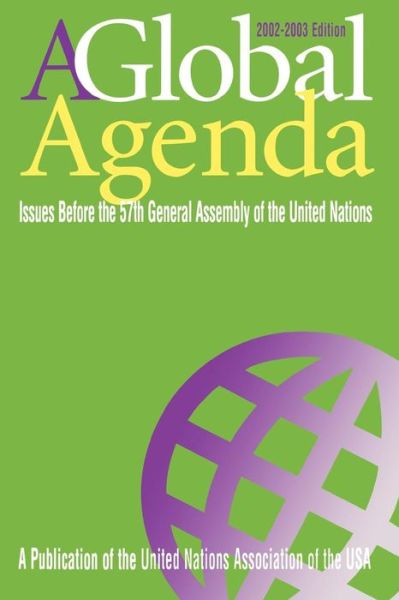 Cover for Diana Ayton-shenker · A Global Agenda: Issues Before the 57th General Assembly of the United Nations (Paperback Book) (2002)