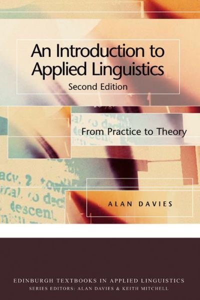 Cover for Alan Davies · An Introduction to Applied Linguistics: From Practice to Theory - Edinburgh Textbooks in Applied Linguistics (Pocketbok) [2 Revised edition] (2007)