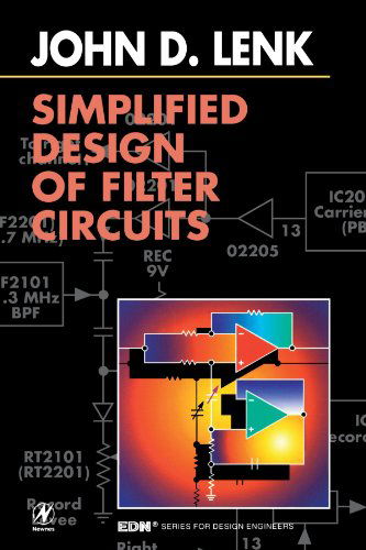 Cover for Lenk, John (An established writer of international best-sellers in the field of electronics, Mr. Lenk is the author of more than 80 books on electronics, which together have sold well over two million copies in nine languages.) · Simplified Design of Filter Circuits - EDN Series for Design Engineers (Paperback Book) (1998)