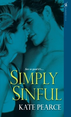 Cover for Kate Pearce · Simply Sinful (Paperback Book) (2008)