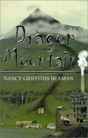 Cover for Nancy  Griffiths Beaman · Dragon Mountain (Paperback Book) (2001)
