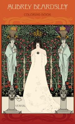 Cover for Aubrey Beardsley · Aubrey Beardsley Coloring Book (Hardcover Book) (2017)