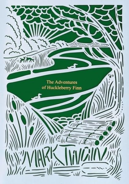 Cover for Mark Twain · The Adventures of Huckleberry Finn (Seasons Edition -- Summer) - Seasons Edition (Gebundenes Buch) (2020)