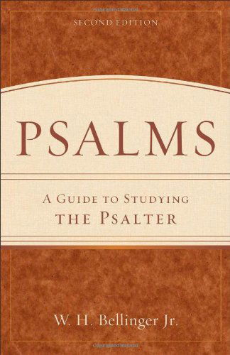 Cover for W. H. Jr. Bellinger · Psalms – A Guide to Studying the Psalter (Paperback Book) [2nd edition] (2012)