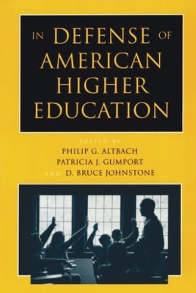 Cover for In Defense of American Higher Education (Paperback Book) (2001)