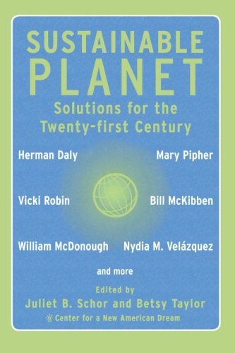 Sustainable Planet: Solutions for the Twenty-first Century - Juliet Schor - Books - Beacon Press - 9780807004555 - 2003