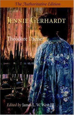 Jennie Gerhardt - Pine Street Books - Theodore Dreiser - Books - University of Pennsylvania Press - 9780812219555 - July 11, 2006