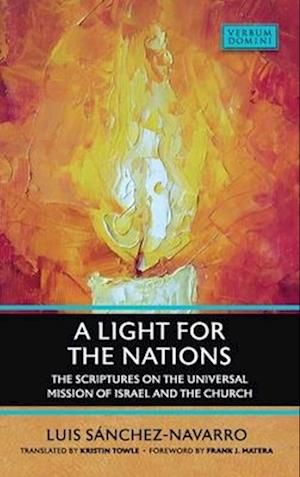 Cover for Luis Sanchez-Navarro · Light for the Nations: The Scriptures on the Universal Mission of Israel and the Church - Verbum Domini (Hardcover Book) (2024)