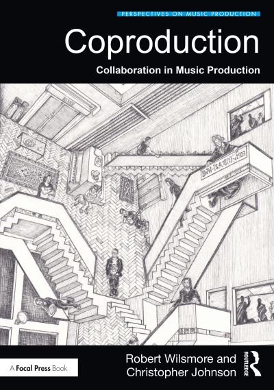 Robert Wilsmore · Coproduction: Collaboration in Music Production - Perspectives on Music Production (Paperback Bog) (2022)