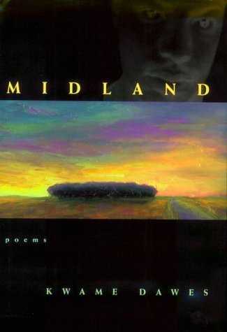 Cover for Kwame Dawes · Midland: Poems - Hollis Summers Poetry Prize (Hardcover bog) (2000)
