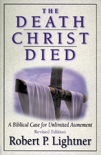 Cover for Robert P. Lightner · The Death Christ Died (Paperback Book) (1998)