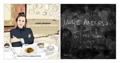 Cover for Laurie Anderson · Laurie Anderson: All the Things I Lost in the Flood (Paperback Bog) (2018)