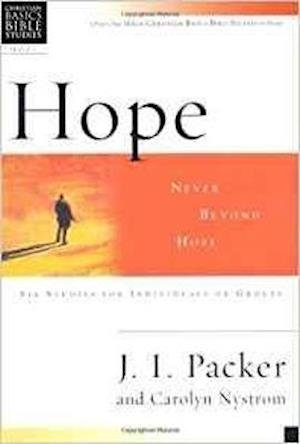 Cover for Packer, J I (Author) · Christian Basics: Hope - Christian Basics Bible Studies (Paperback Bog) (2003)