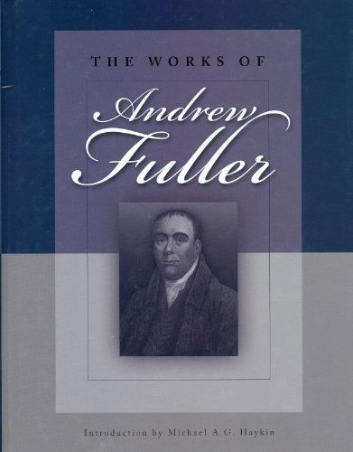 Cover for Andrew Fuller · Works of Andrew Fuller (Hardcover Book) (2007)