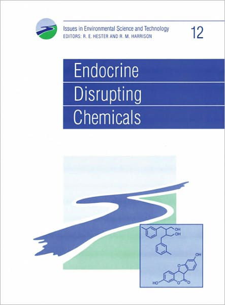 Endocrine Disrupting Chemicals - Issues in Environmental Science and Technology - Royal Society of Chemistry - Livros - Royal Society of Chemistry - 9780854042555 - 21 de outubro de 1999