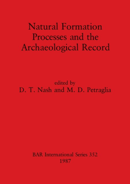 Cover for D.T. Nash · Natural Formation Pprocesses and the Archaeological Record (Paperback Book) (1987)