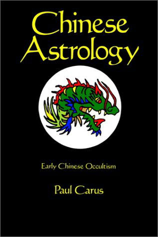 Cover for Paul Carus · Chinese Astrology (Paperback Book) [New edition] (1974)