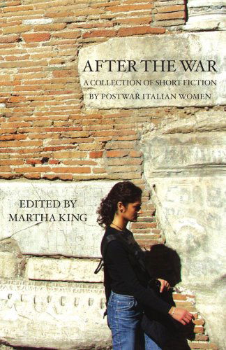 Cover for Martha King · After the War: a Collection of Short Fiction (Pocketbok) (2009)