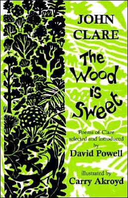 Cover for John Clare · The Wood is Sweet (Paperback Book) (2000)
