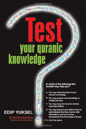 Cover for Edip Yuksel · Test Your Quranic Knowledge (Paperback Book) [2nd Revised edition] (2010)