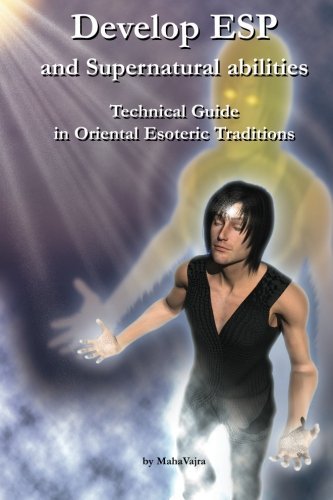Cover for Maha Vajra · Develop Esp and Supernatural Abilities: Technical Guide in Oriental Esoteric Traditions (Pocketbok) (2013)
