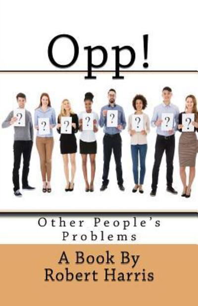 Cover for Robert Harris · Opp! : Other People's Problems (Paperback Bog) (2017)