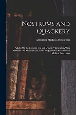 Cover for American Medical Association · Nostrums and Quackery (Buch) (2022)