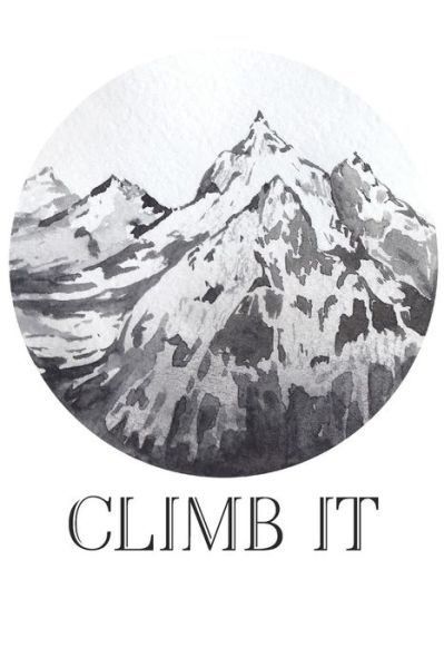 Cover for Mountain Climbing Gift Co. · Climb It! (Paperback Book) (2019)