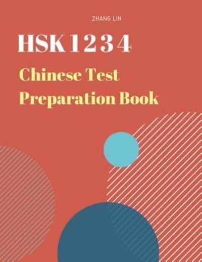 Cover for Zhang Lin · Hsk 1 2 3 4 Chinese List Preparation Book (Paperback Book) (2019)