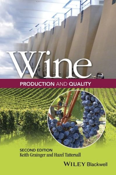 Cover for Grainger, Keith (Wine Educator) · Wine Production and Quality (Innbunden bok) (2016)