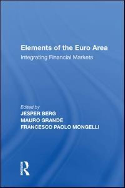 Cover for Mauro Grande · Elements of the Euro Area: Integrating Financial Markets (Paperback Book) (2020)