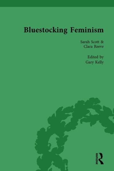 Cover for Gary Kelly · Bluestocking Feminism, Volume 6: Writings of the Bluestocking Circle, 1738-96 (Hardcover Book) (1999)