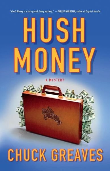 Cover for Chuck Greaves · Hush Money (Paperback Bog) (2014)