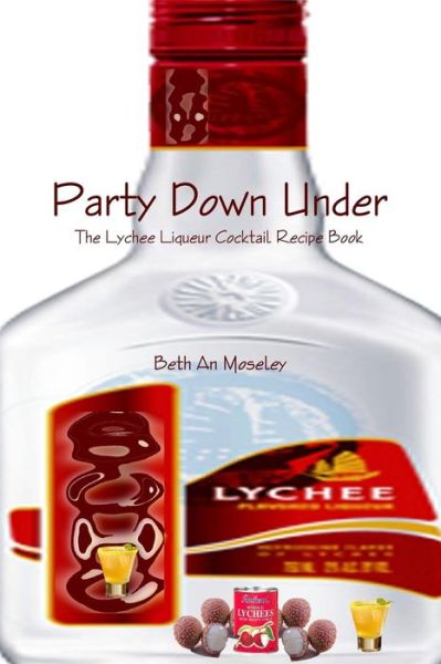 Cover for Beth an Moseley · Party Down Under (Paperback Book) (2012)