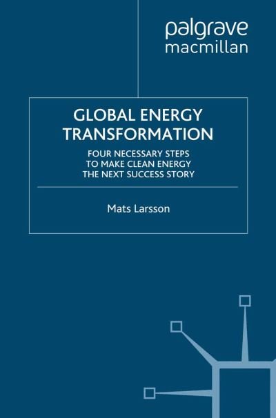 Cover for Larsson · Global Energy Transformation (Book) (2009)